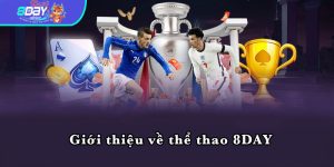 Giới thiệu về thể thao 8DAY