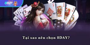 Tại sao nên chọn 8DAY?